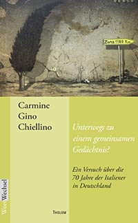 Gino Carmine Chiellino - Unterwegs zu einem gemeinsamen Gedächtnis?